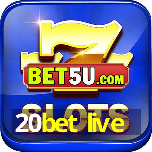 20bet live